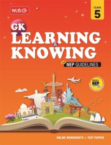 Gk learning and knowing class 5 according to NEP guidelines