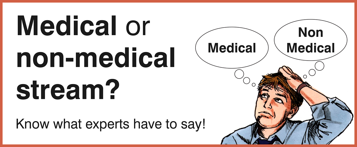 medical or non-medical which is better?