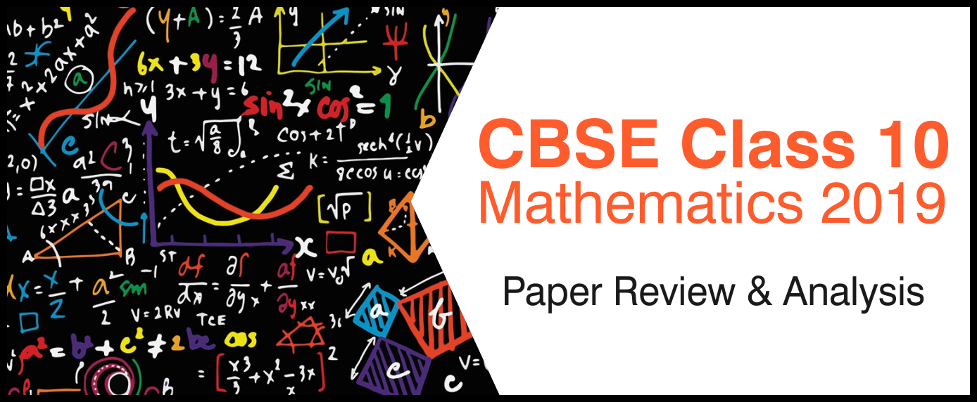 CBSE Class 10 Mathematics Paper 2019 Analysis1 - MTG Blog