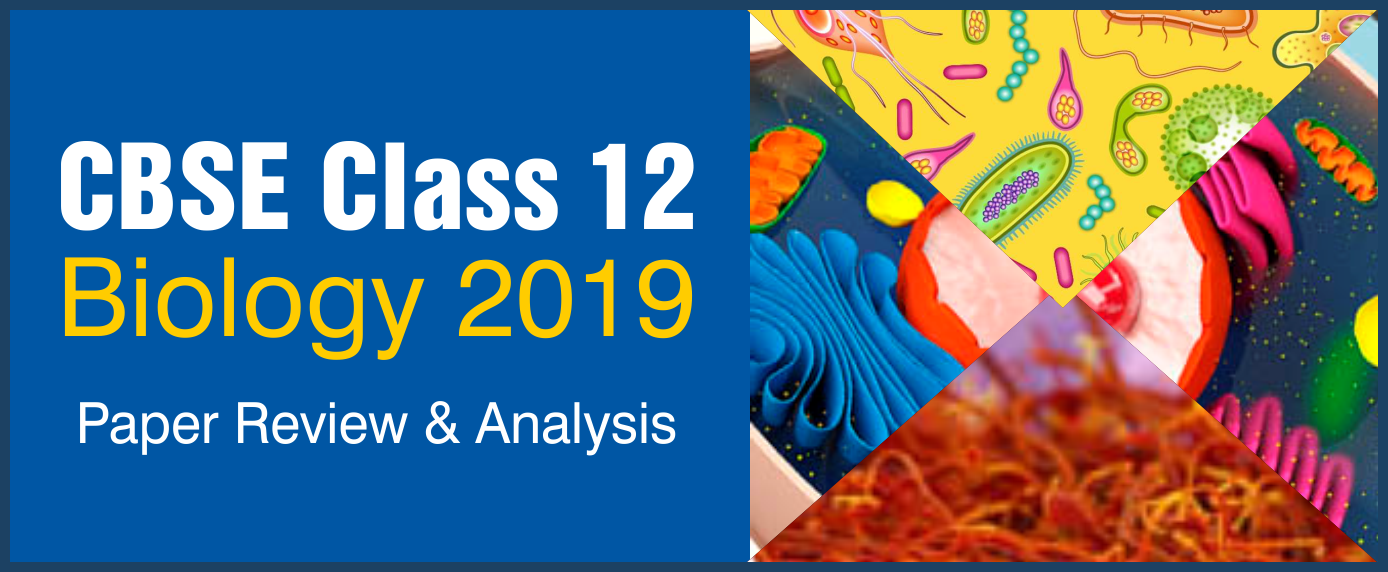 cbse-class-12-biology-paper-2019-analysis1-mtg-blog