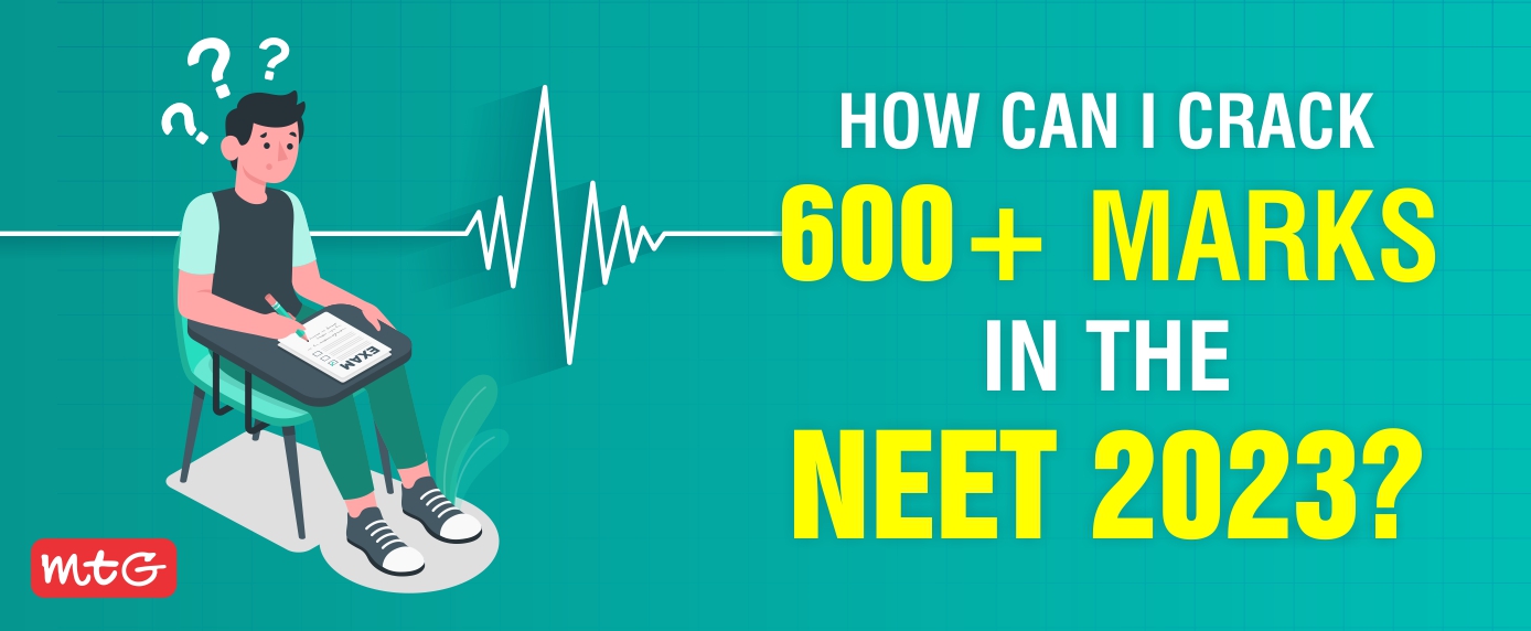 How to Score 600 in NEET