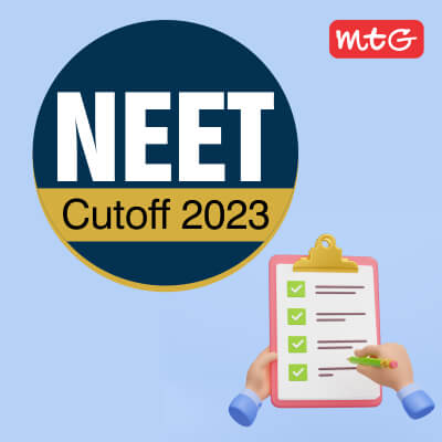 What Is The Cut Off Marks In NEET 2023 & How You Can Calculate?