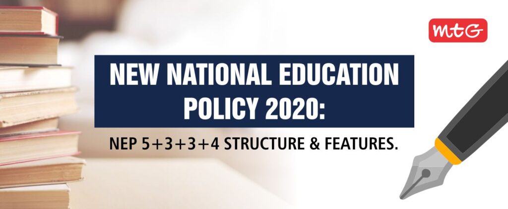 New National Education Policy 2020 : Structure & Features