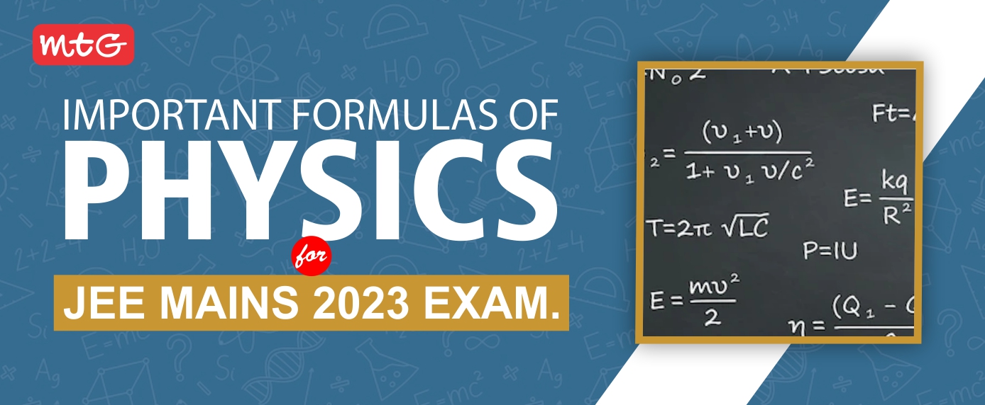 Important Formulas of Physics for JEE Mains Exam