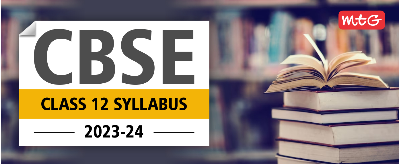 CBSE Class 12 Syllabus (2023-24)