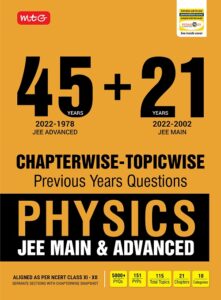 45+21 Years Chapterwise Topicwise Solutions Physics for JEE