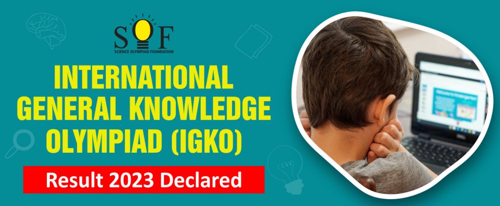 SOF International General Knowledge Olympiad (IGKO) Result 2023 Declared