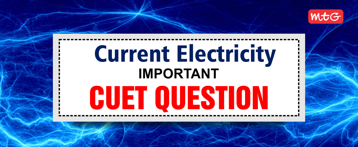 current electricity class 12 CUET questions