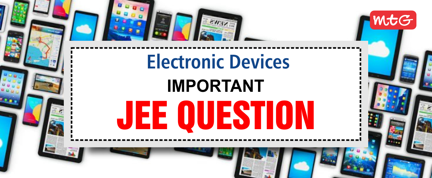 Electronic Devices Class 12 JEE Main Questions