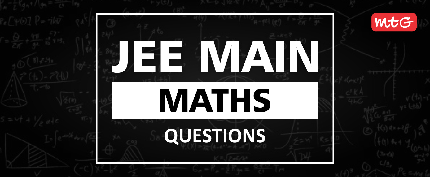 JEE Mains Maths Questions
