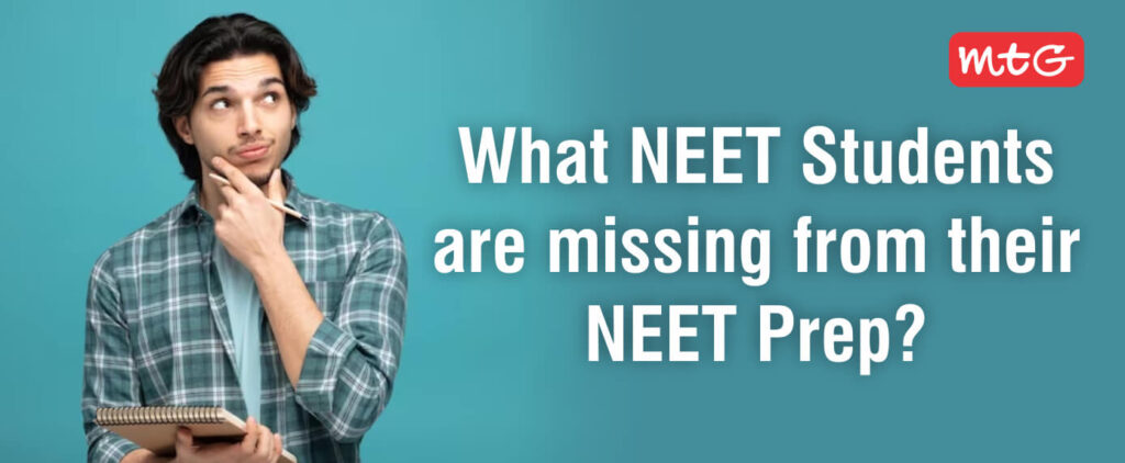 what-neet-students-are-missing-from-their-neet-prep-a-solution-for-them