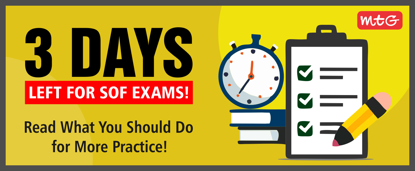 3 Days Left for SOF Exams! Read What You Should Do for More Practice!