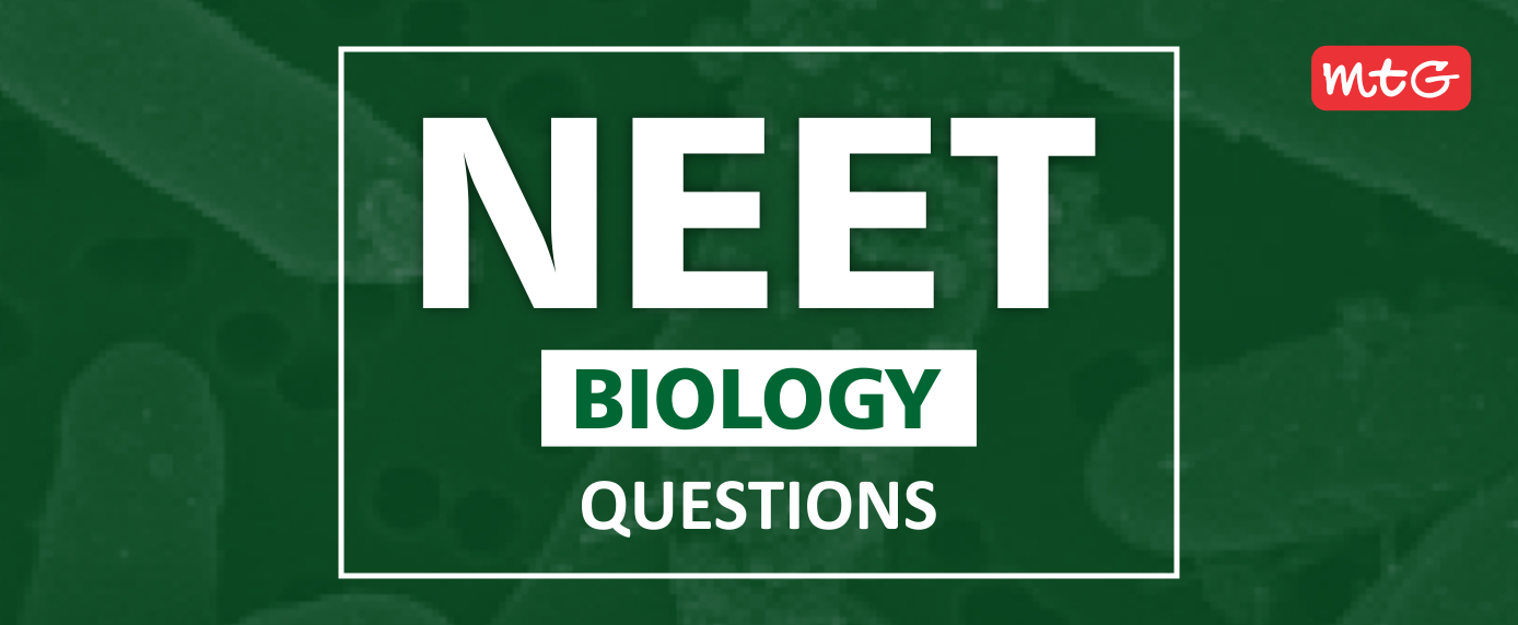NEET Biology Questions