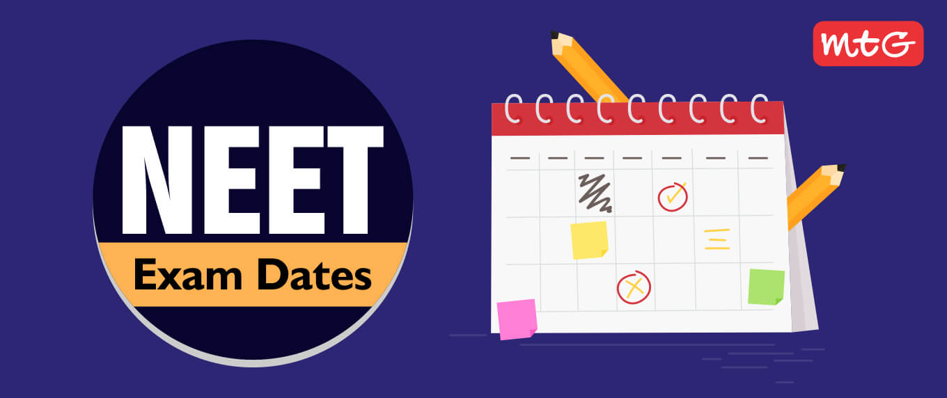 NEET 2025 Exam Date Check here for Date and Time MTG Blog