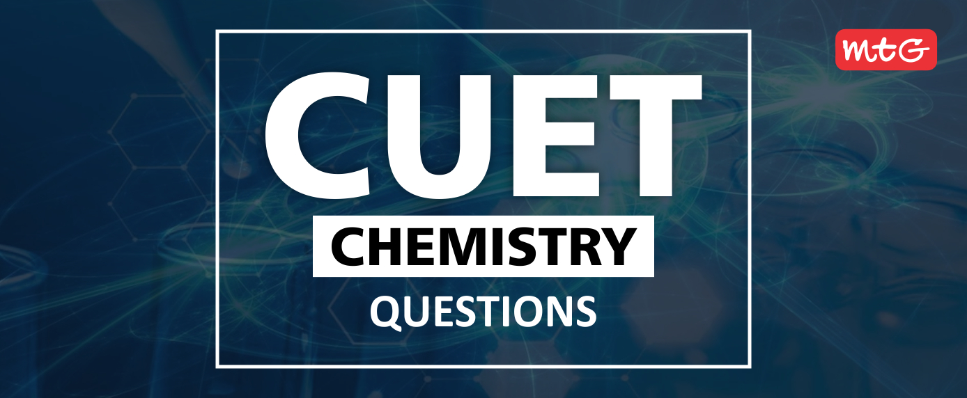 CUET Chemistry Questions