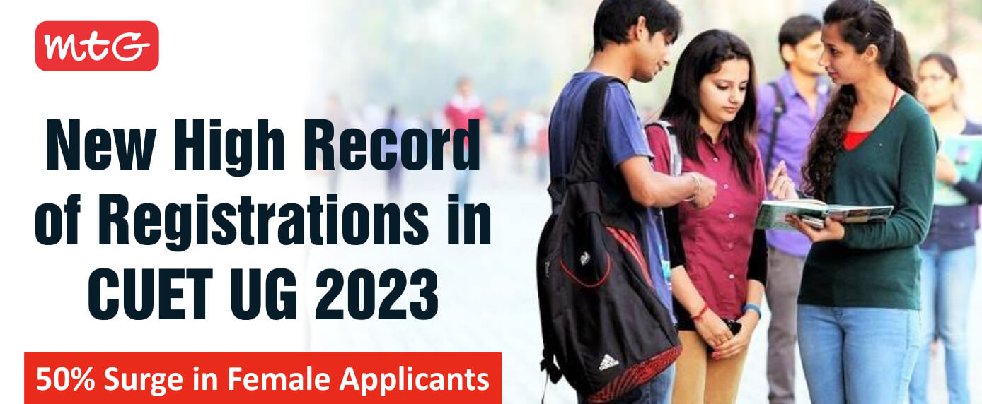 CUET UG 2023: New High Record of Registrations; 50% Surge in Female Applicants