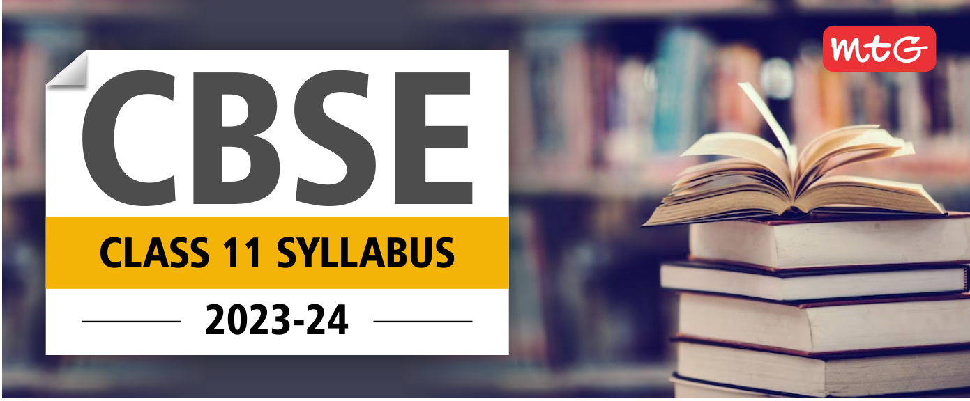 CBSE Class 11 Syllabus (2023-24)