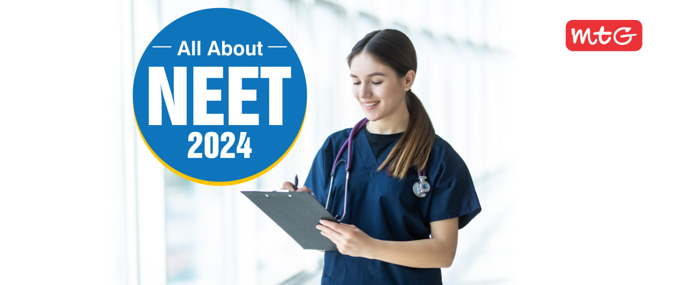 All about NEET 2024 