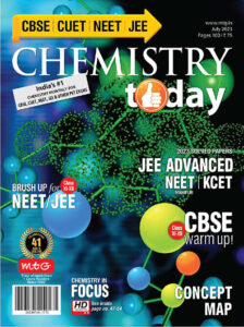 Chemistry today magazine for CBSE, CUET, NEET, JEE, Boards