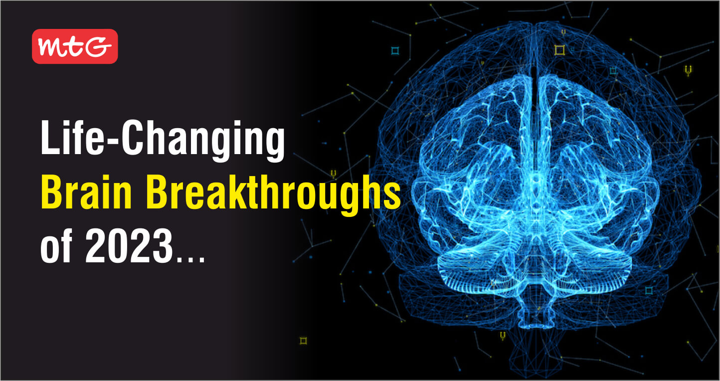Discover the Top Life-changing Brain Breakthroughs of 2023