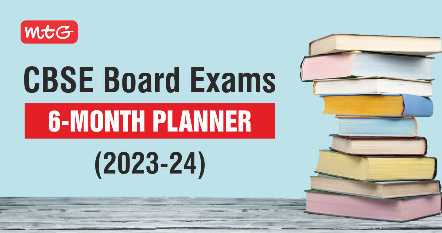 CBSE Board Exams 6-month Planner