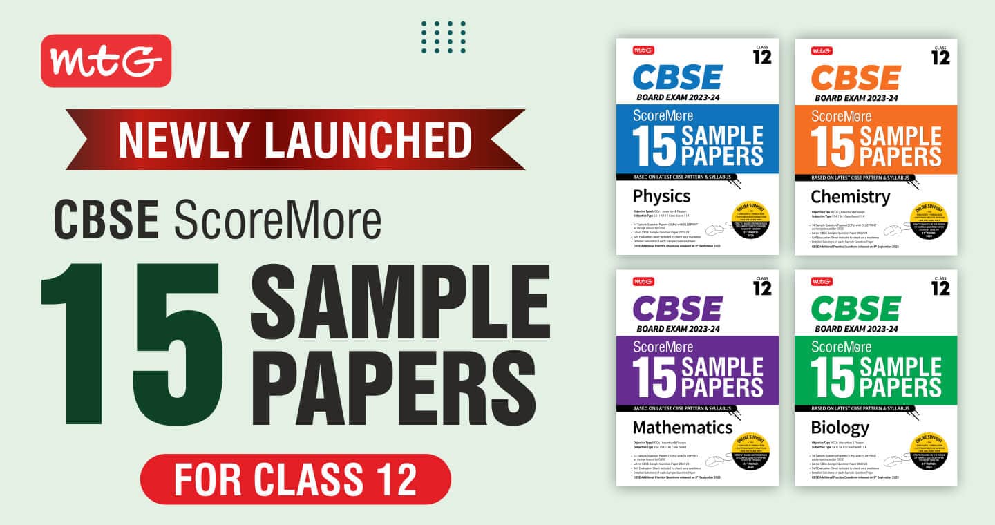 Unveiling CBSE ScoreMore 15 Sample Papers for Class 12 From MTG