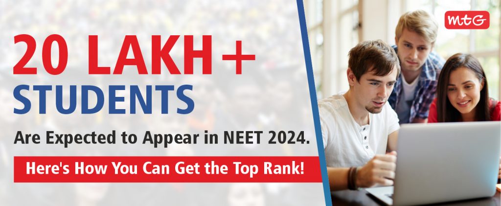 20 Lakh+ Students Are Expected to Appear in NEET 2024
